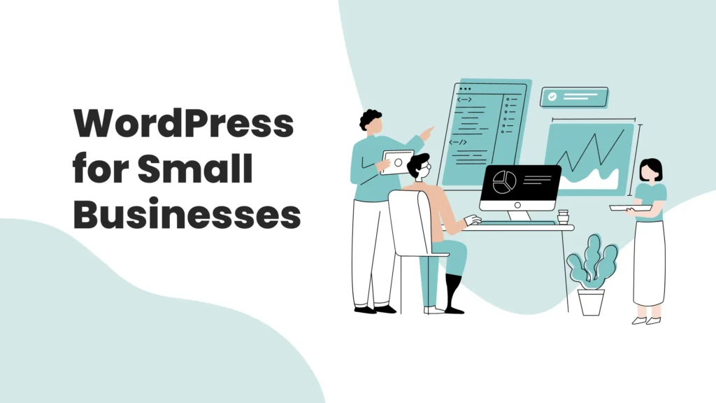 WordPress for Small Businesses Cost-Effective Solution