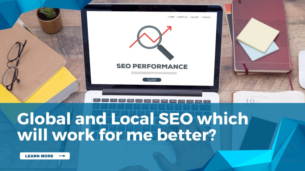 Global or Local SEO